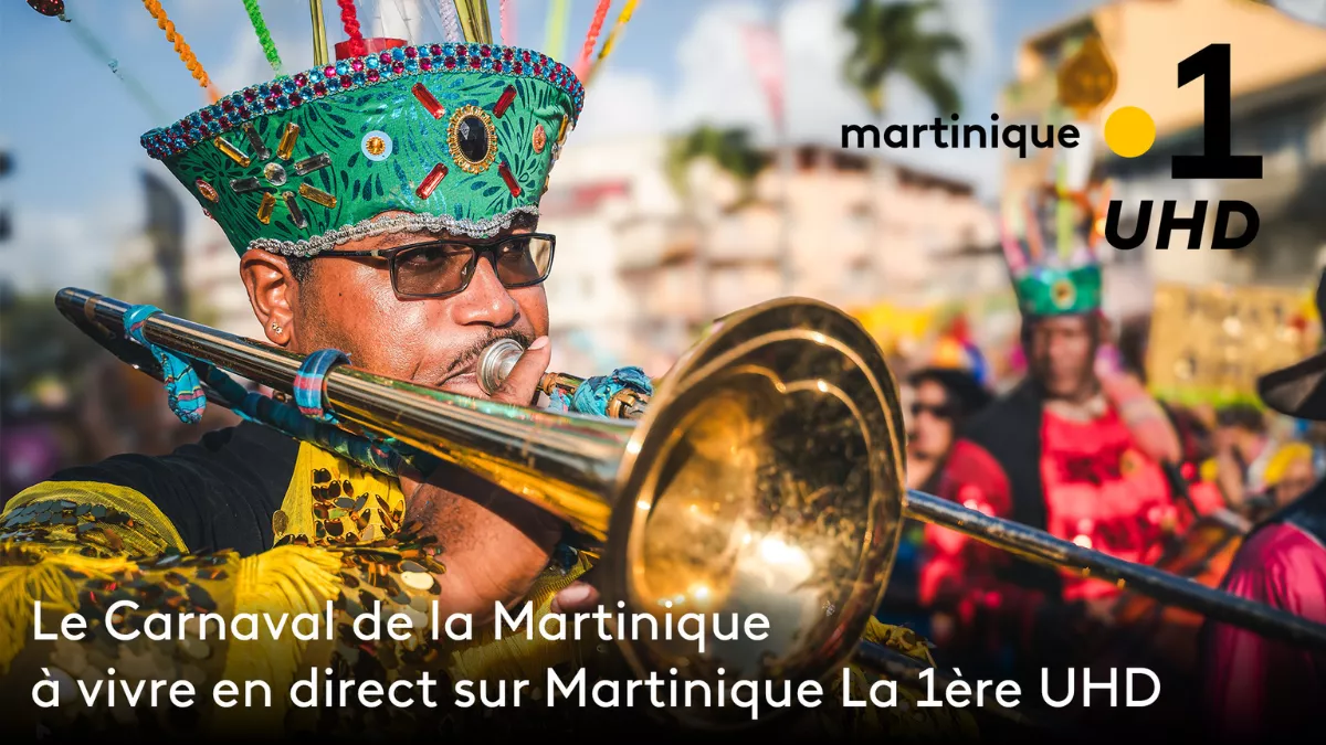 Martinique la 1ère UHD : le Carnaval de la Martinique 2025 en 4K-UHD HDR